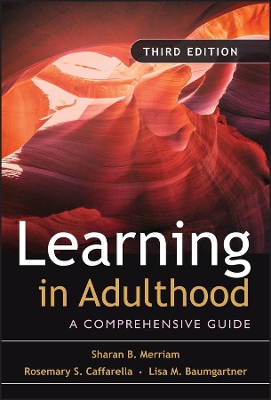 Learning in Adulthood by Sharan B. Merriam