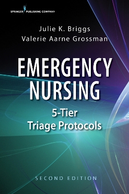 Emergency Nursing 5-Tier Triage Protocols book