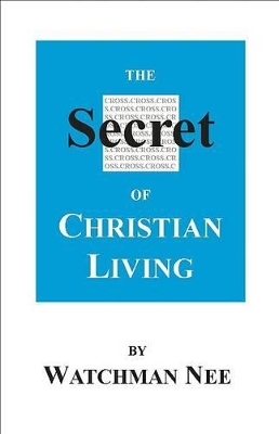 Secret of Christian Living book