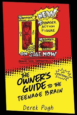 Owner's Guide to the Teenage Brain book