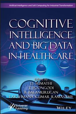 Cognitive Intelligence and Big Data in Healthcare book