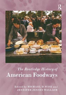 Routledge History of American Foodways book