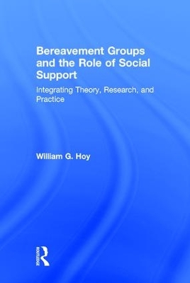 Bereavement Groups and the Role of Social Support book