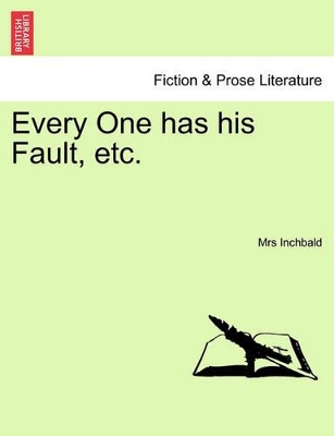 Every One Has His Fault, Etc. book