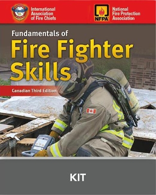 Canadian Fundamentals Of Fire Fighter Skills by IAFC