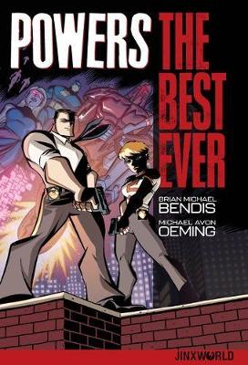 Powers: The Best Ever by Brian Michael Bendis