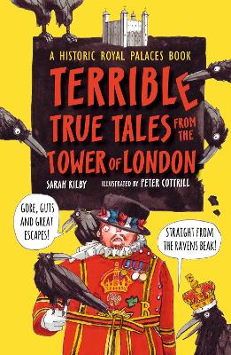 Terrible, True Tales from the Tower of London book