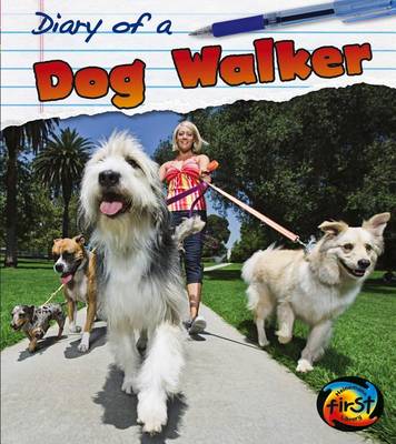 Diary of a Dog Walker by Angela Royston