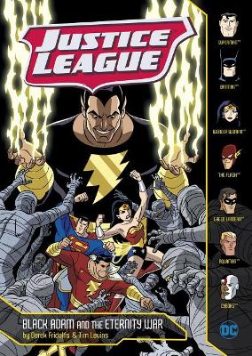 Justice League: Black Adam and the Eternity War by Derek Fridolfs