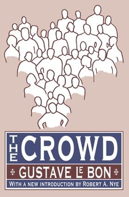 The Crowd by Gustave Le Bon