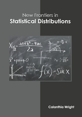 New Frontiers in Statistical Distributions book