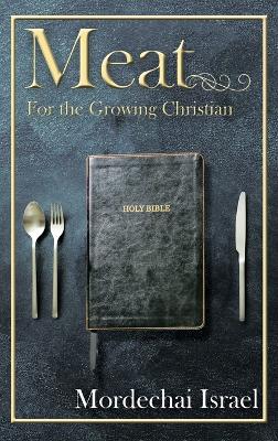 Meat for the Growing Christian book