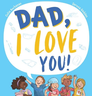 Dad, I Love You! book