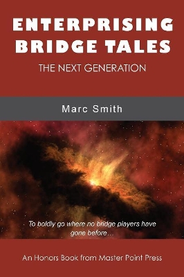 Enterprising Bridge Tales: The Next Generation book