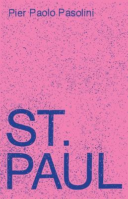 Saint Paul: A Screenplay by Alain Badiou