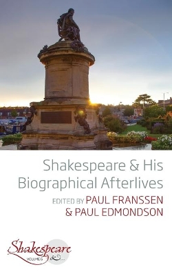 Shakespeare and His Biographical Afterlives book