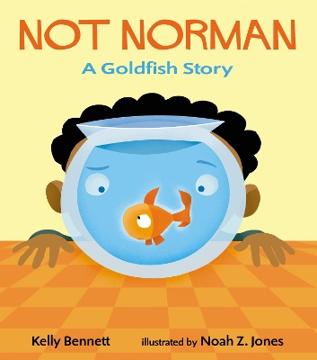 Not Norman by Kelly Bennett