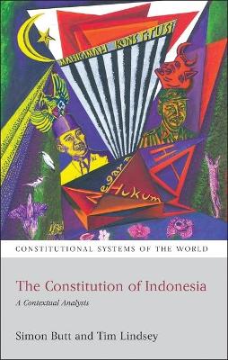 The The Constitution of Indonesia by Simon Butt