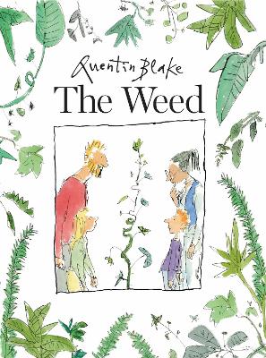 The Weed by Quentin Blake