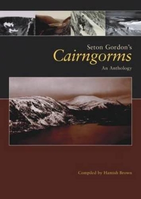 Seton Gordon's Cairngorms book