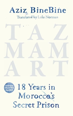 Tazmamart: 18 Years in Morocco's Secret Prison book