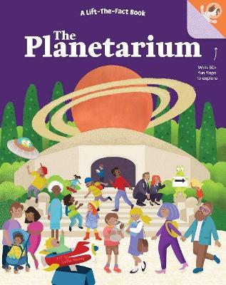 The Planetarium: A Lift The Fact Book book