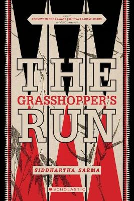 The The Grasshopper'S Run by Siddhartha Sarma