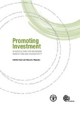 Promoting Investment in Agriculture for Increased Production and Productivity book