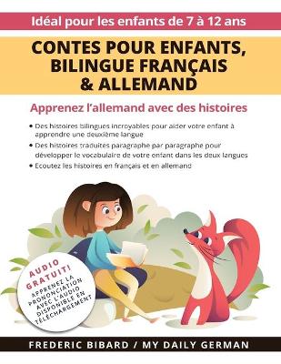 Contes pour enfants, bilingue Français & Allemand: Apprenez l'allemand avec des histoires + Audio Disponible en téléchargement. Idéal pour les enfants de 7 à 12 ans. book