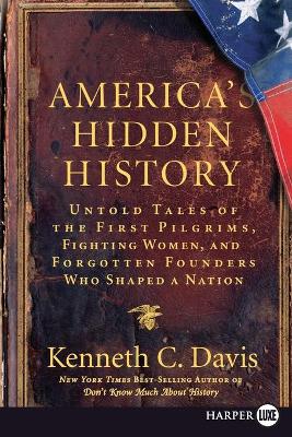 America's Hidden History LP by Kenneth C Davis