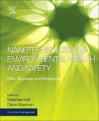 Nanotechnology Environmental Health and Safety by Matthew Scott Hull