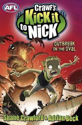 Crawf's Kick It To Nick: Outbreak On The Oval book