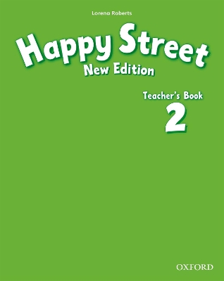 Happy Street: 2 New Edition: Teacher's Book book