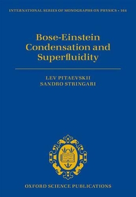 Bose-Einstein Condensation and Superfluidity by Lev Pitaevskii
