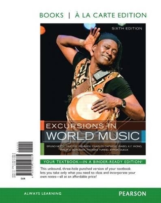 Excursions in World Music: Excursions in World Music, Books a la Carte Edition, 6e book