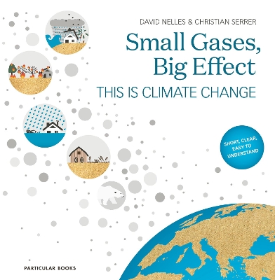 Small Gases, Big Effect: This Is Climate Change book