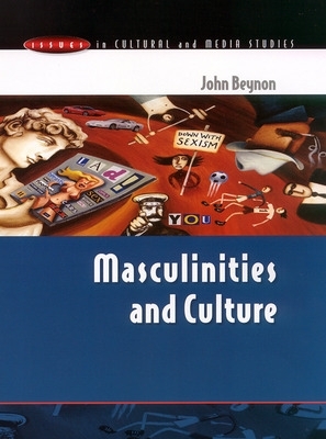 MASCULINITIES AND CULTURE book