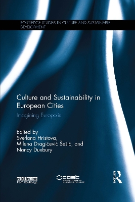 Culture and Sustainability in European Cities: Imagining Europolis book