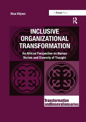 Inclusive Organizational Transformation: An African Perspective on Human Niches and Diversity of Thought book