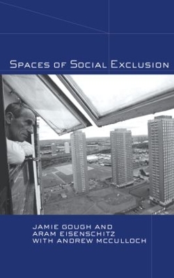 Spaces of Social Exclusion by Jamie Gough