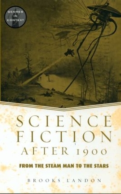 Science Fiction After 1900 by Brooks Landon