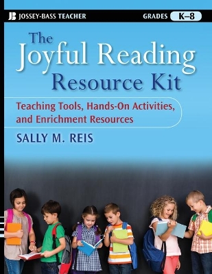 Joyful Reading Resource Kit by Sally M. Reis