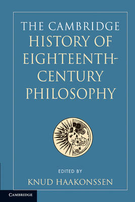 The Cambridge History of Eighteenth-Century Philosophy 2 Volume Paperback Boxed Set book