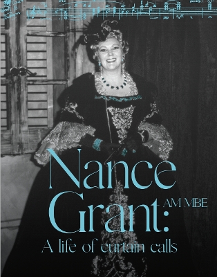 Nance Grant: A Life of Curtain Calls book