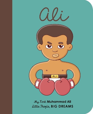 Muhammad Ali: My First Muhammad Ali [BOARD BOOK]: Volume 22 book