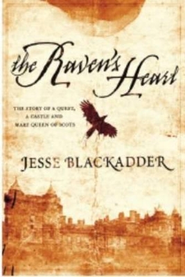 The Raven's Heart by Jesse Blackadder