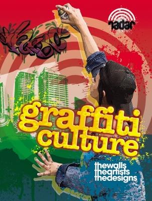 Radar: Art on the Street: Graffiti Culture book