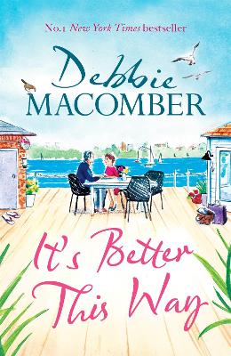 It's Better This Way: the joyful and uplifting new novel from the New York Times #1 bestseller book