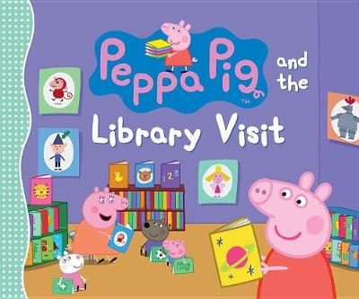 Peppa Pig and the Library Visit book