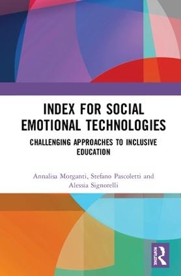 Index for Social Emotional Technologies: Challenging Approaches to Inclusive Education book